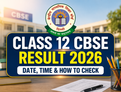 Class 12 CBSE Result 2026 date time and how to check online