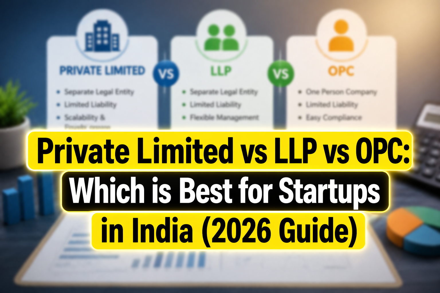 Private Limited vs LLP | OneGrasp