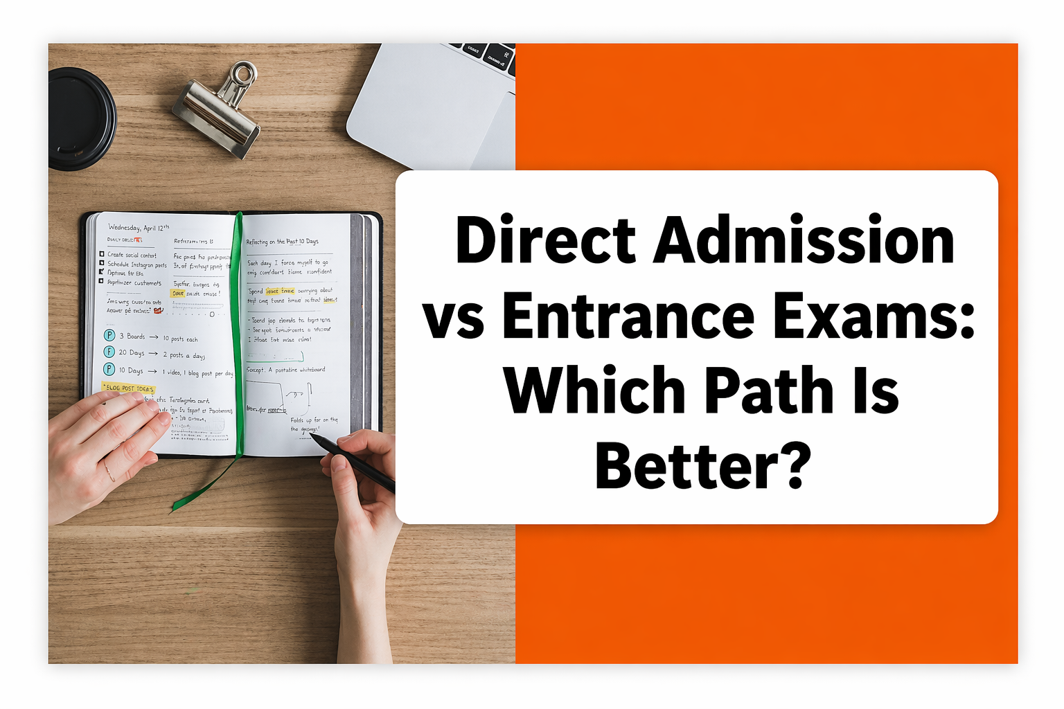 Feature banner showing a study desk with notebooks and stationery on the left, and a bold white panel on the right with the title “Direct Admission vs Entrance Exams: Which Path Is Better?” over an orange accent background.