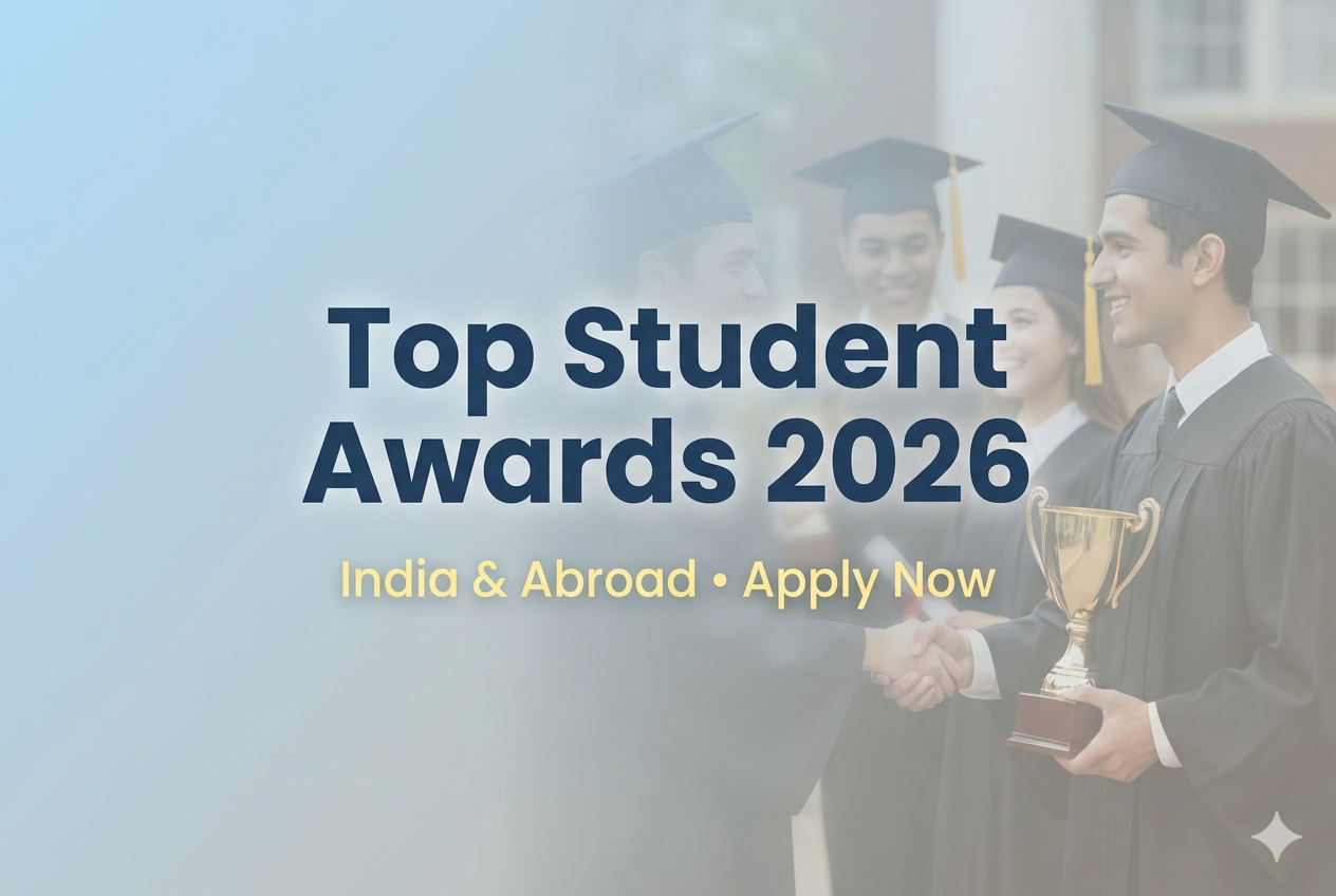 Top student awards in India and abroad 2026 with application opportunities and global recognition programs