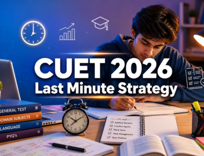 CUET 2026 last minute strategy preparation tips