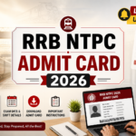 RRB NTPC admit card 2026 download hall ticket