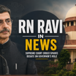RN Ravi in News: Supreme Court Order Sparks Debate RN Ravi in News discussing Governor role and Supreme Court order