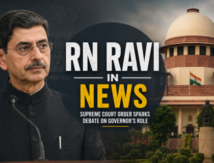 RN Ravi in News discussing Governor role and Supreme Court order