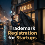 Trademark Registration for Startups: Complete Step-by-Step Legal Guide (2026) gemini-watermark-removed (18)