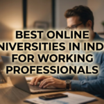 Best Online Universities in India for Working Professionals (2026 Guide) gemini-watermark-removed - 2026-05-20T132031.038